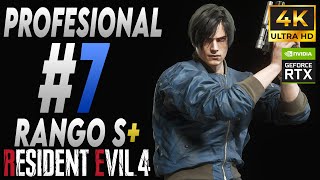 Resident Evil 4 Remake PC (4K) | Modo Profesional | Capítulo 7 | Rango S+ |