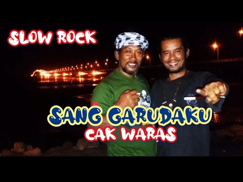 CAK WARAS SANG GARUDAKU