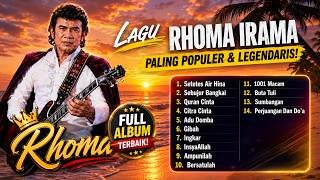 LAGU RHOMA IRAMA FULL ALBUM TERBAIK #lagulawas #lagujadul #lagurhomairama