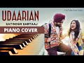 Udaarian (Piano Cover) - Satinder Sartaaj | Unplugged | Sufi Love Songs | Jass Saini - Cover Song Download Mp4