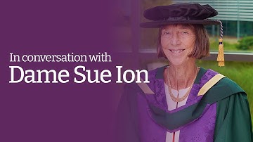 In conversation with Dame Sue Ion