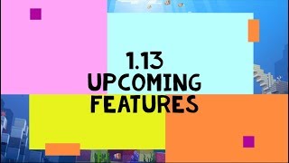 Minecraft 1.13 "Update Aquatic" Upcoming Features