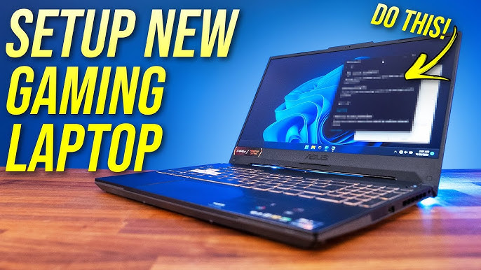 Optimizing Your New Gaming Laptop Essential 2024