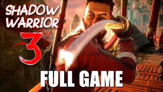SHADOW WARRIOR 3: Definitive Edition | FULL GAME | Gameplay Walkthrough