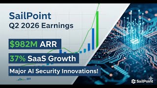 Sailpoint Q2 2026 Earnings Call Record Growth & Ideny Security Innovation For The Ai Era