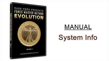 Forex Master Method Evolution MANUAL - System Info
