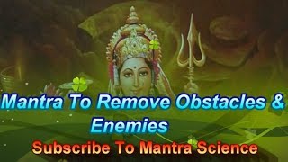 Mantra To Remove Obstacles & Enemies - Chakreshwari Shabar Mantra