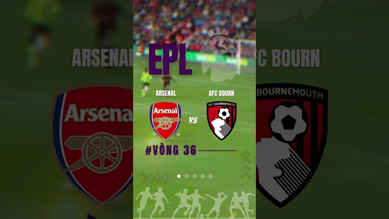 dang nhap webtretho Soi Kèo Arsenal vs AFC Bournemouth - THỂ THAO 24H bongda soikeo soikeobongda