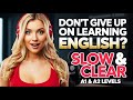 🎧 Don't Give Up on Learning English ✅podcast english✅listening english practice| podcast in english