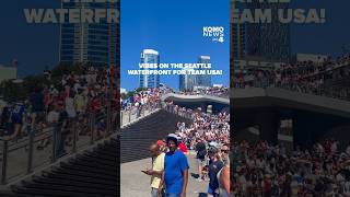 Fans pack Seattle waterfront to support Team USA
