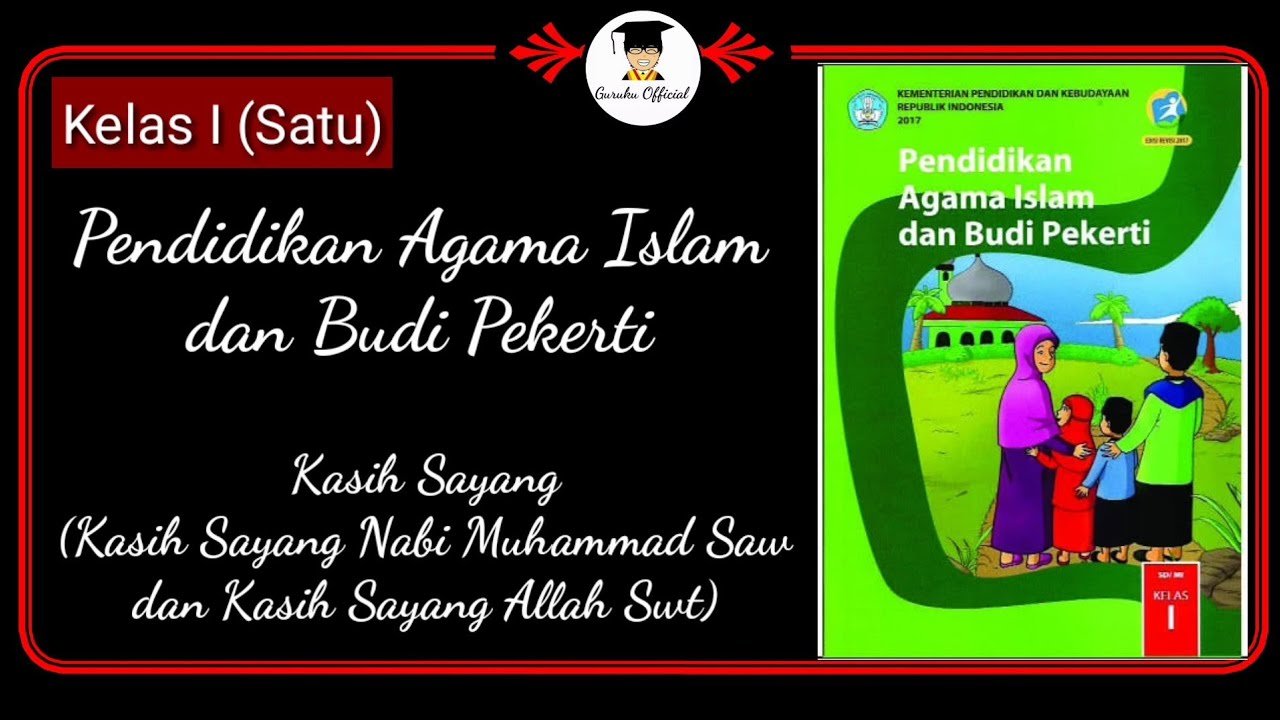 Materi pai kelas 1 sd kasih sayang allah swt