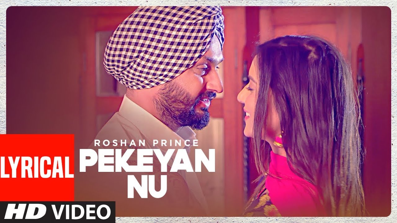 Roshan Prince Pekeyan Nu Full Lyrical Song  Desi Routz  Maninder Kailey  Latest Punjabi Song