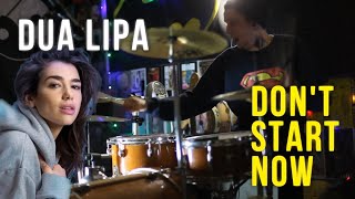 Dua Lipa | DRUM COVER - Don't Start Now