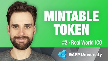 Build a Mintable Token - #2 Real World ICO on Ethereum