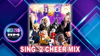 Sing 2 Cheer Mix | Version 2