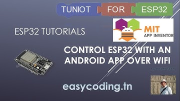 ESP32 tutorial B-06: Control your ESP32 with an Android App
