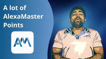 Earn millions of alexamaster points from 200 points