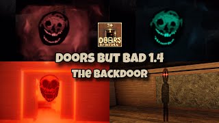 [Roblox] Doors But Bad v1.4 (The Backdoor) Update Gameplay