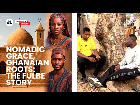 Nomadic Grace Ghanaian Roots The Fulbe Story