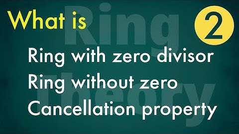 || Class 02 || Ring Theory || Ring with zero divisor, Ring without zero divisor, Example of Ring ||