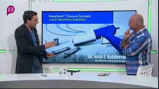 VenaSeal: Entrevista al Dr. Valderrama en 101TV