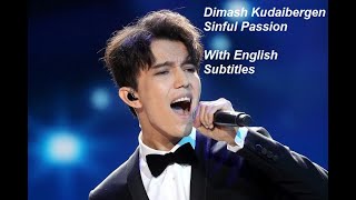 Dimash Kudaibergen - Sinful Passion - ONE OF THE BEST RUSSIAN PERFORMANCES  EVER English Lyrics