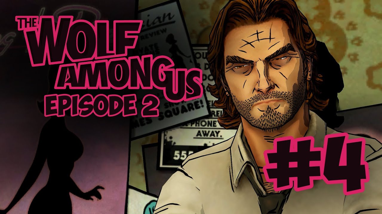 The Wolf Among Us Episode 2 Walkthrough Part 4 - Beauty ...