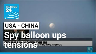 Spy balloon casts shadow over Blinken's trip to China • FRANCE 24 English