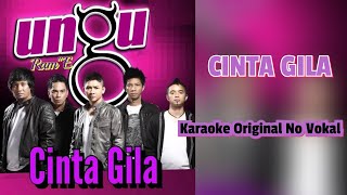 Ungu - Cinta Gila (Official Music Video Karaoke Original No Vocal)