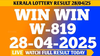 WIN WIN W-819 LOTTERY RESULT TODAY 28/4/25 LOTTERY