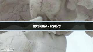 Moderatto - Zodiaco | [Letra]