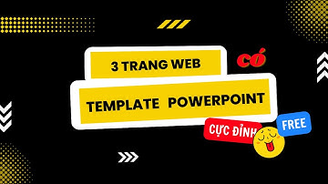3 trang web có template powerpoint cực đỉnh