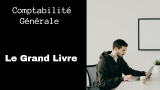 Comptabilité Générale: Grand livre ( cour + exercice corrigé )