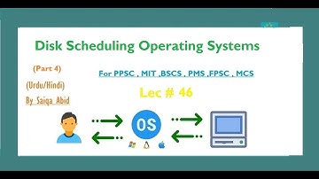 Disk Scheduling Operating Systems || (RTOS)  || (Part 4) || lec # 46 || In URDU/HINDI