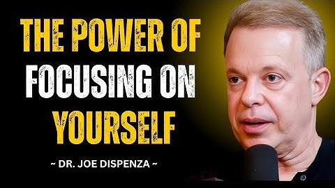 When You Focus on Yourself, Everything ChangesThe Most Powerful Speech By |Dr Joe Dispenza 