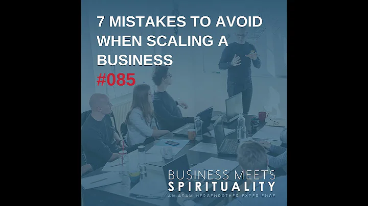 Seven Mistakes To Avoid When Scaling a Business