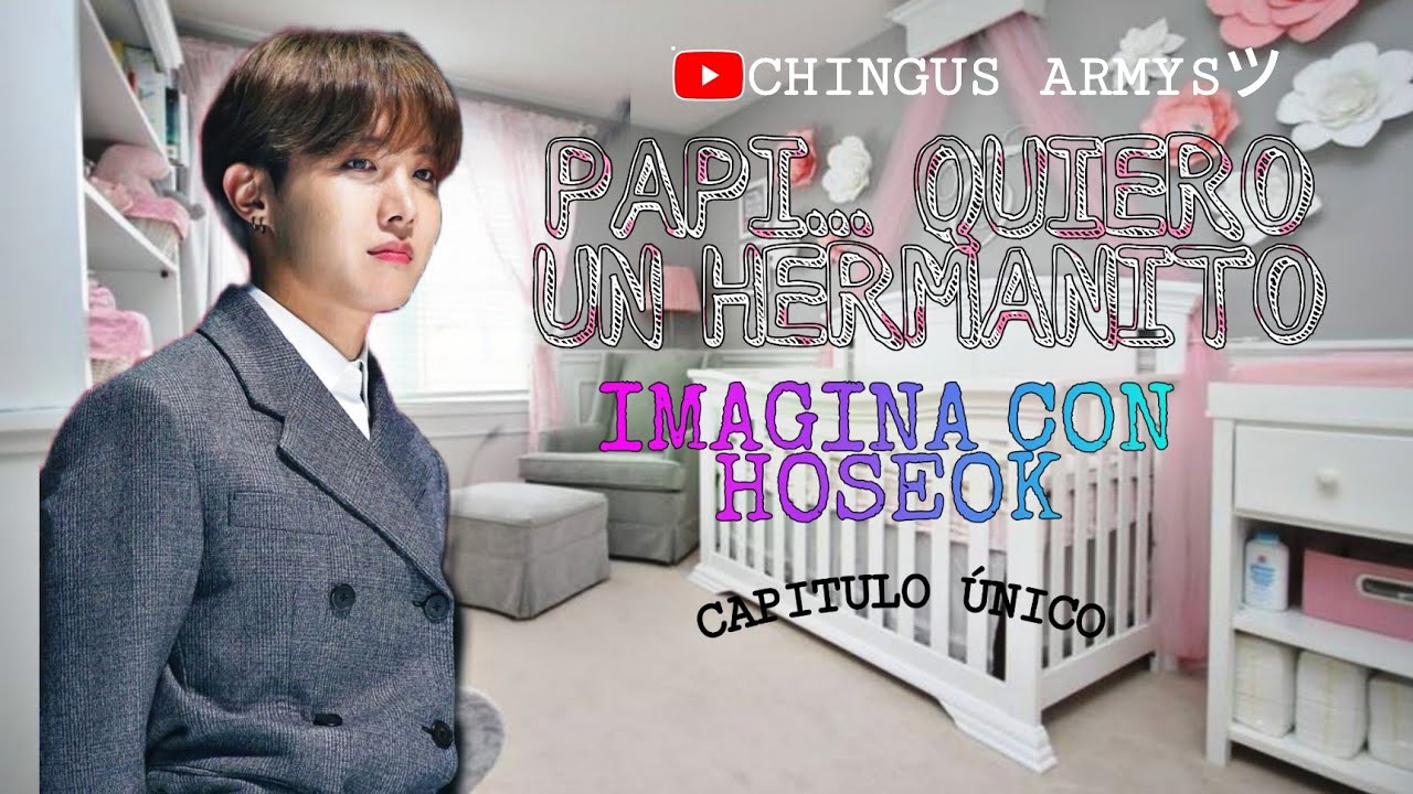 [Capi Único] Papi... Quiero un hermanito • Imagina con J-Hope•