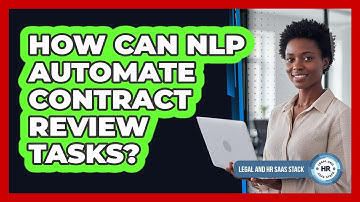 How Can NLP Automate Contract Review Tasks?