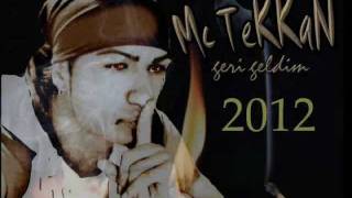 Mc Tekkan  - Dost ve Kahpe 2012 -.wmv