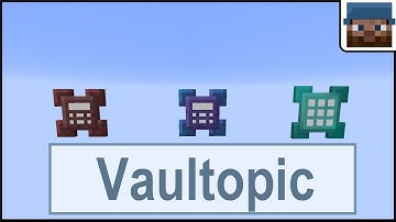 Minecraft Talk 40 - Vaultopic Mod Spotlight