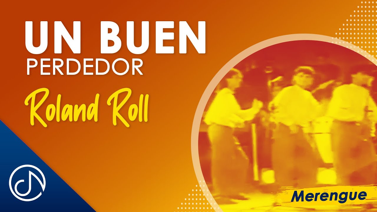 Un Buen PERDEDOR 🥉🤩 - Roland Roll [Video Oficial] - YouTube