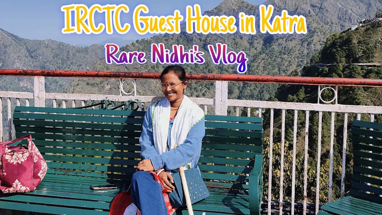IRCTC Guest House in Katra rarenidhisvlog YouTube