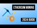 Ethereum mining 101 the 2024 guide
