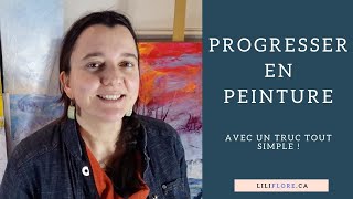 Progresser en peinture avec un truc tout simple !