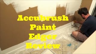 AccuBrush Paint Edger Review