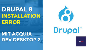 Drupal 8 Installations-Fehler (Unexpected Error) mit Acquia Dev Desktop