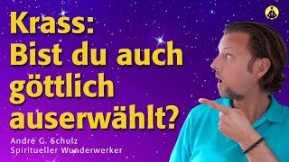 Bist Du Göttlich Auserwählt? So Findest Du Es Heraus