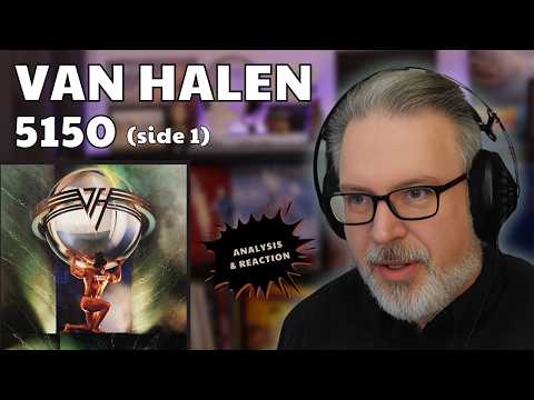 VAN HALEN: 5150 (Side 1) | Reaction & Analysis - feat. Why Can't This Be Love & Dreams | Ep. 1083