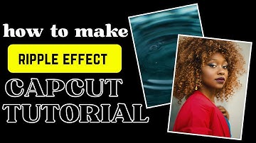 CapCut Tutorial: Create Stunning Ripple Water Effect in Minutes! #rippleeffect #capcuttutorial