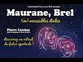 Capture de la vidéo Maurane, Brel, (In)Accessibles Étoiles